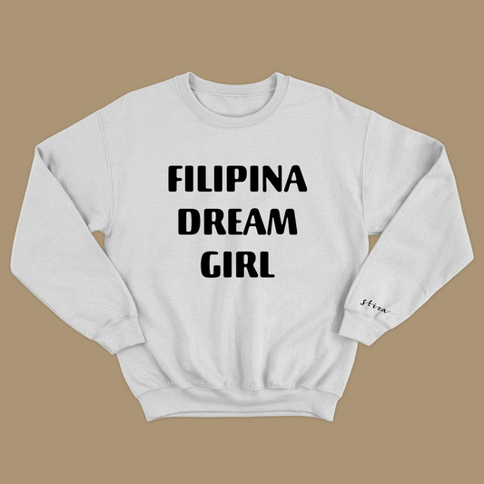 Filipina Dreamgirl Sweatshirt